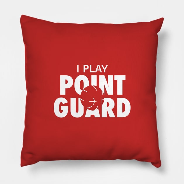 Basketball I Play Point Guard Pillow by Berka.id