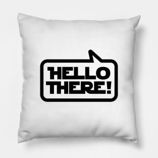 Hello There (Light) Pillow