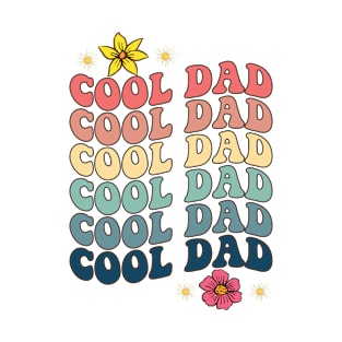 Groovy Floral Cool Dad Ideas Gift For Fathers Day New Father T-Shirt