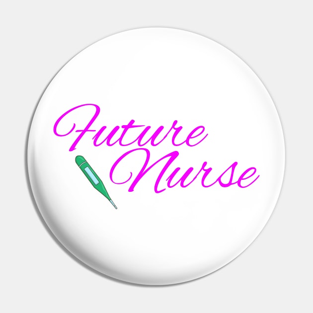 Future Nurse Pin by CatsAreAmazing1