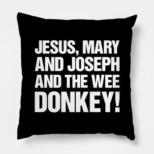 Jesus, Mary And Joseph And The Wee Donkey Pillow