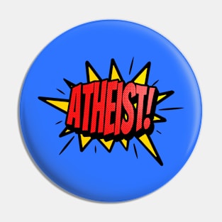 Superhero - Atheist! Pin