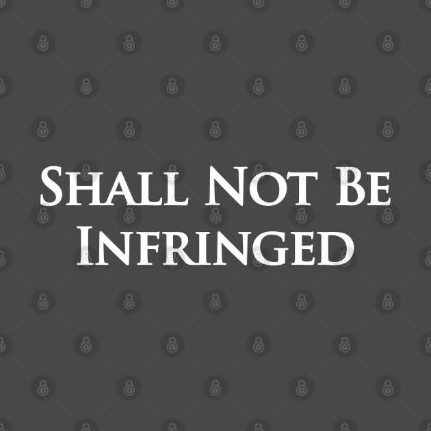 Shall Not Be Infringed by Stacks