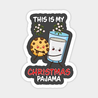 This Is My Christmas Pajama Cookie Milk Family Matching Christmas Pajama Costume Gift Magnet