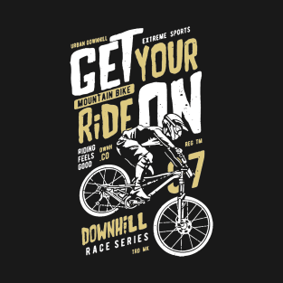 Get Your Ride On T-Shirt