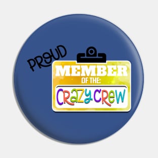 Crazy Crew Membeer Pin