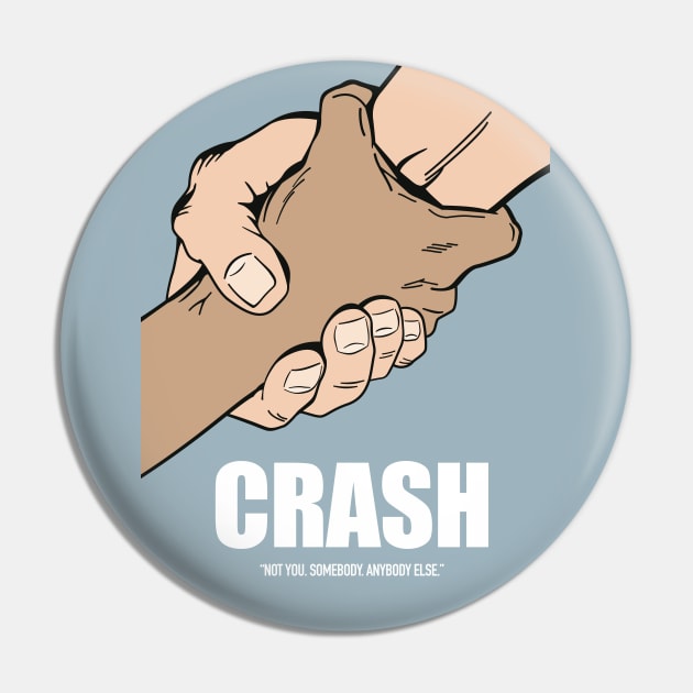 Crash - Alternative Movie Poster Pin by MoviePosterBoy