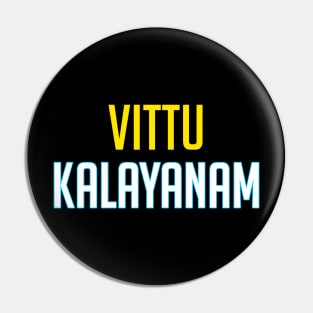 VITTU Kalayanam Pin