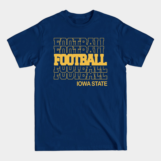 Disover Football Iowa State in Modern Stacked Lettering - Iowa State Football - T-Shirt