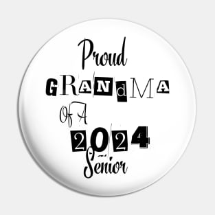 Proud Grandma Of A  2024 Senior Pin