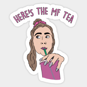 Tik Tok Sammie Heres The Motherfucking Tea Meme Heres The Mf Tea T Shirt Teepublic Idk lol, subscribe for more sources: heres the motherfucking tea meme