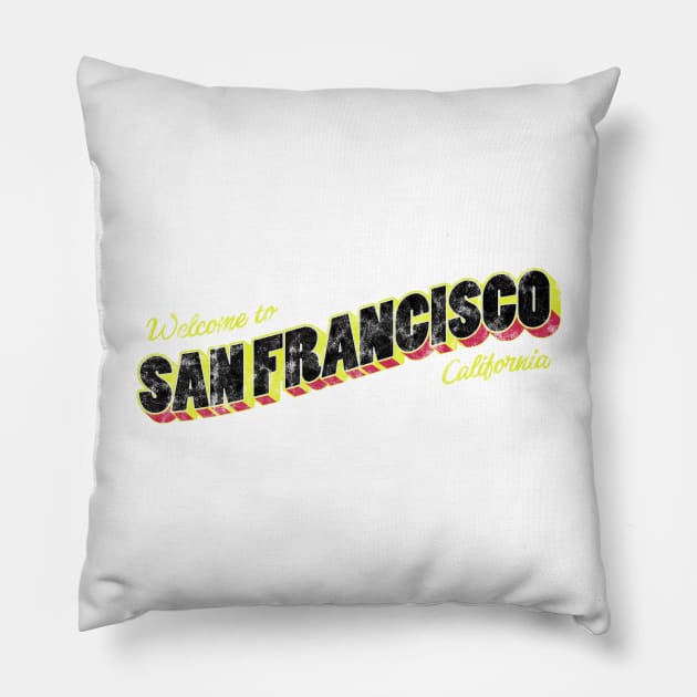 Welcome to San Francisco Pillow by ariel161