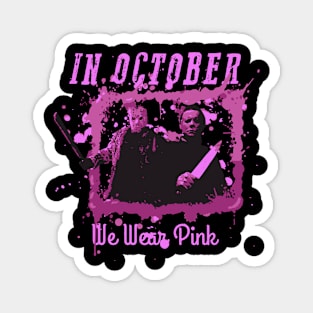 Halloween pinksan horror Magnet