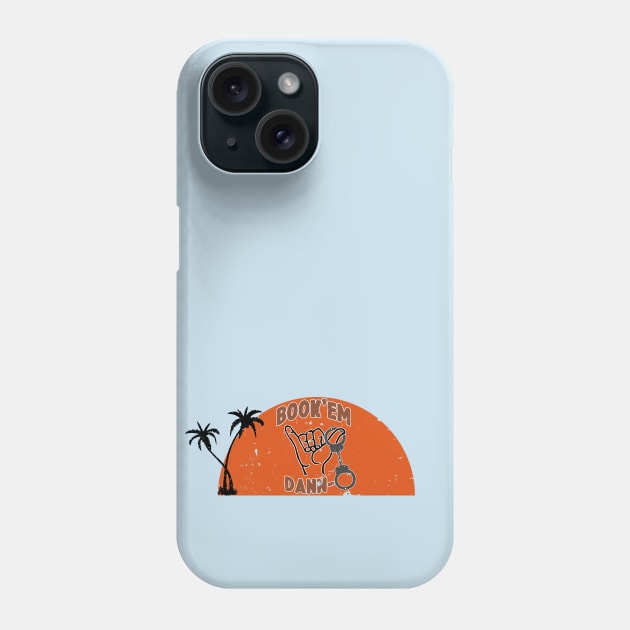 Book'em Dann-o Phone Case by MikesTeez