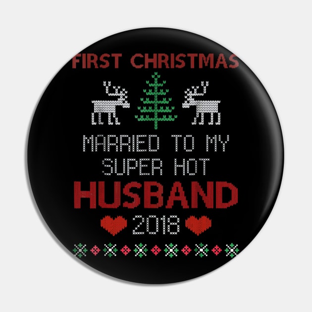 First Christmas Married To My Super Hot Husband 2018 Pin by TeeAaron