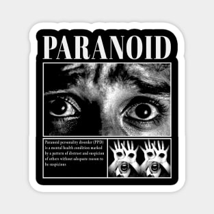 Paranoid Magnet