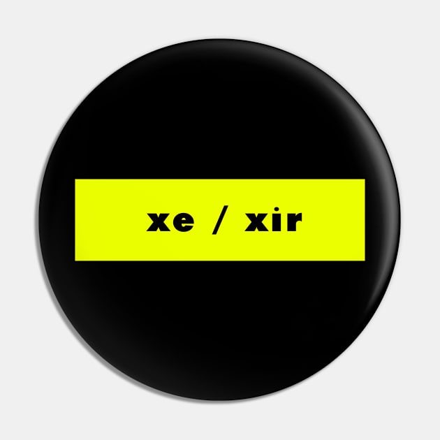 xe / xir - neon Pin by banditotees