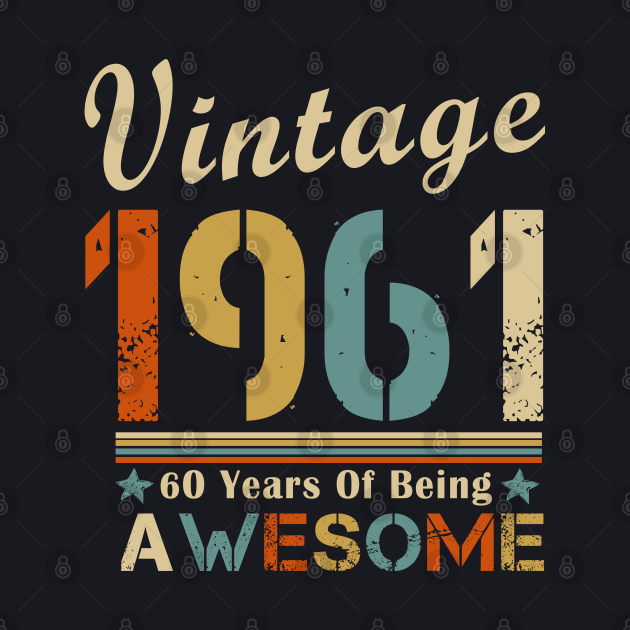 60 and awesome t shirt