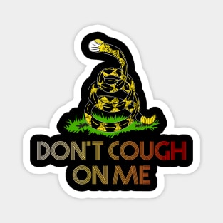 don't cough on me health awareness. Magnet