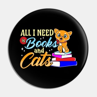 All I Need Is Books And Cats Cute Bookworm Reading Pin