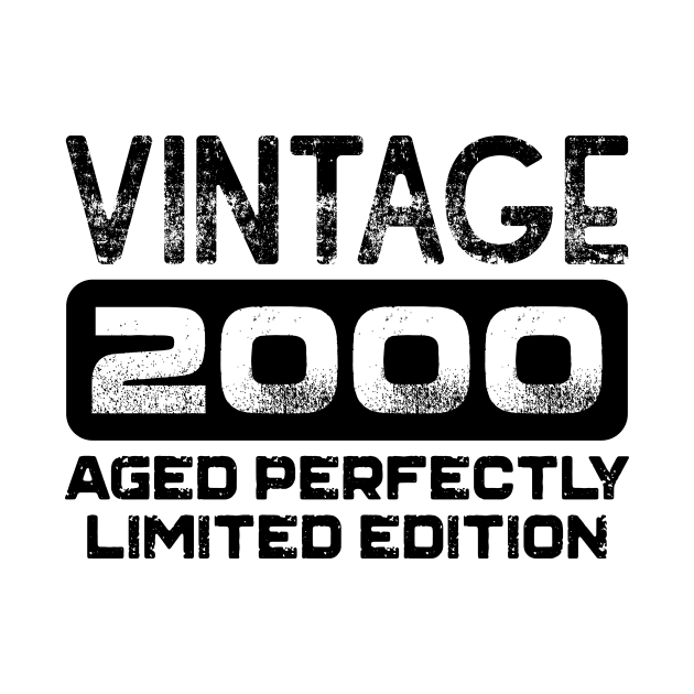 Birthday Gift Vintage 2000 Aged Perfectly by colorsplash