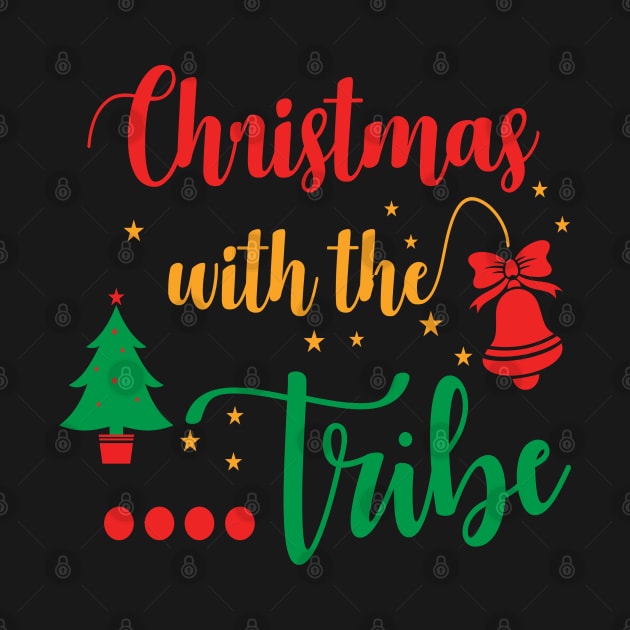 Merry Christmas! - Christmas with the Tribe by MadeBySerif