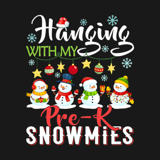 Hanging With My Pre-K Snowmies Teacher Christmas Gift T-Shirt