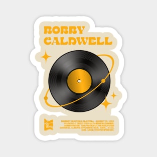 Bobby caldwell Magnet