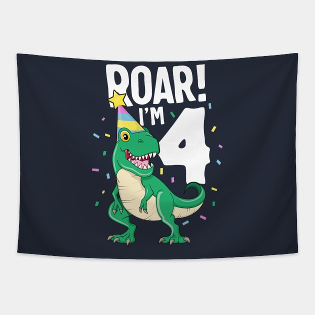 Roar I'm 4 T-Rex Birthday Dinosaur Happy Fourth 4th Party Tapestry by 14thFloorApparel