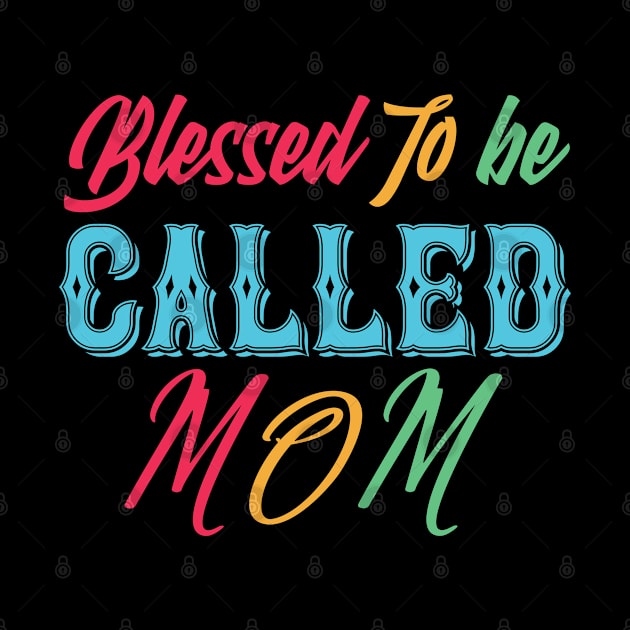 mom,blessed to be called mom by Design stars 5