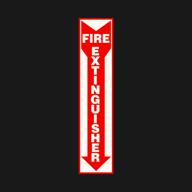 Fire Extinguisher Sign by LefTEE Designs