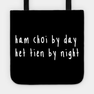 Ham Choi Het Tien Tote