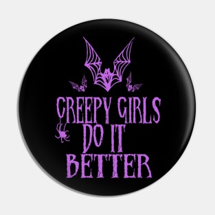 Creepy Girls Pin