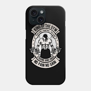 King Of The Gym Phone Case