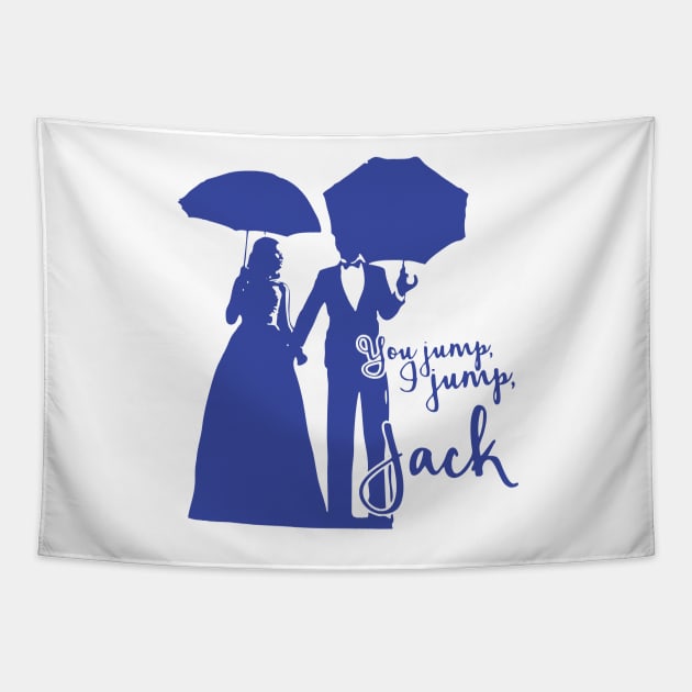 YOU JUMP I JUMP JACK Tapestry by artoday