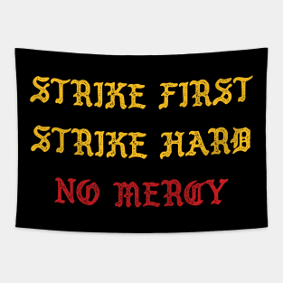 No Mercy Tapestry