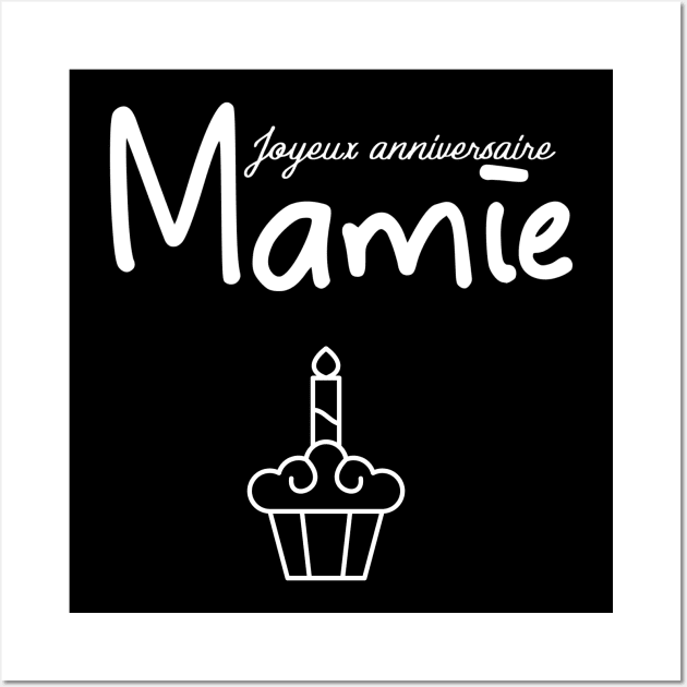 Joyeux Anniversaire Mamie - Joyeux Anniversaire Mamie - Sticker