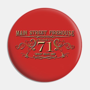 Main Street Firehouse - Engine Co 71 Pin