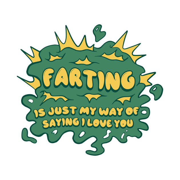 Funny farting quote by FunSillyShop