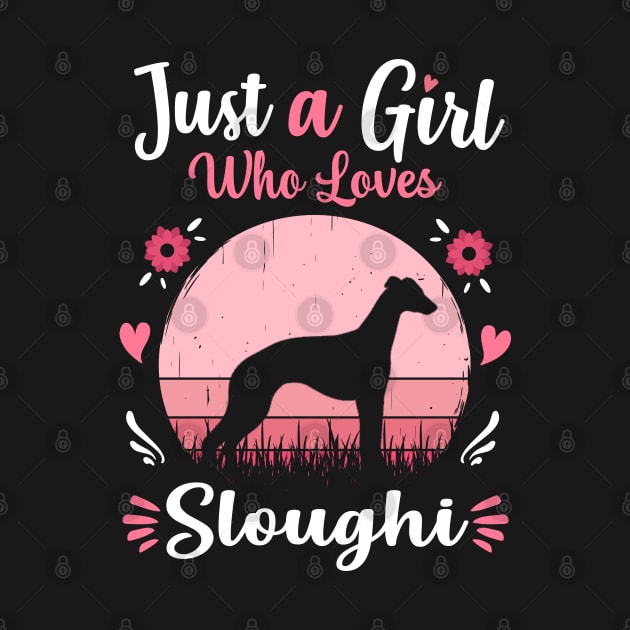 Just A Girl Who Loves Sloughi Pink Retro Vintage gift idea by Lyume