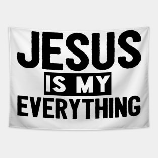 Jesus Is My Everything Tapestry