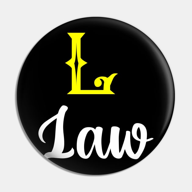 I'm A Law ,Law Surname, Law Second Name Pin by overviewtru