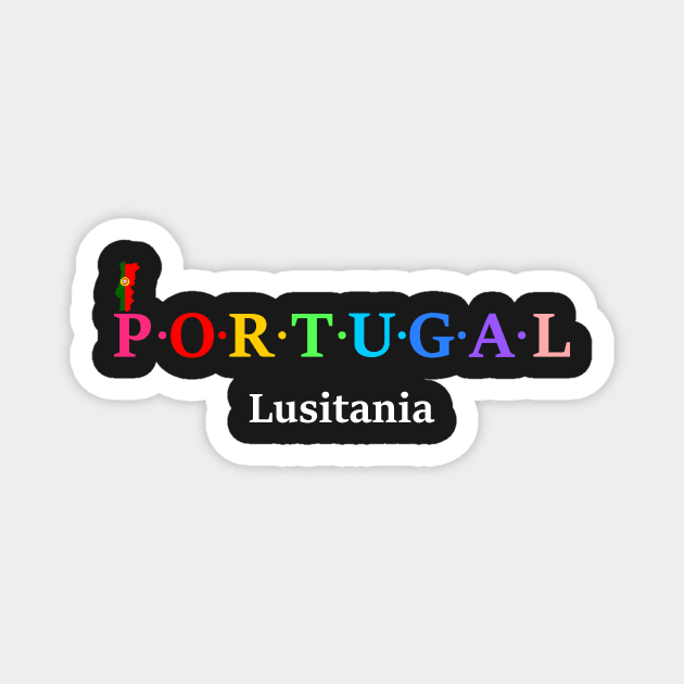 Portugal, Lusitania. (Flag Version) Magnet by Koolstudio