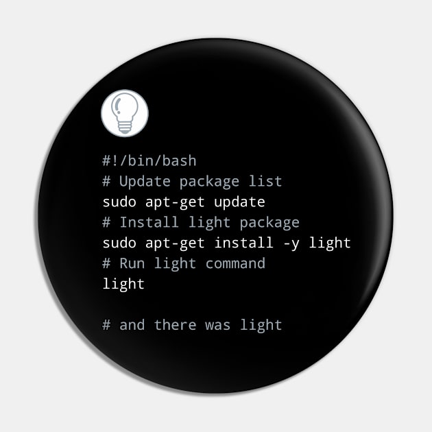 The command line as a tool of creation - Let there be light Pin by RobiMerch