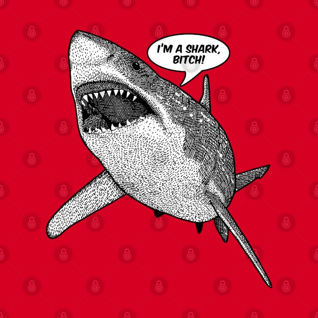 IM A SHARK BITCH by GAz