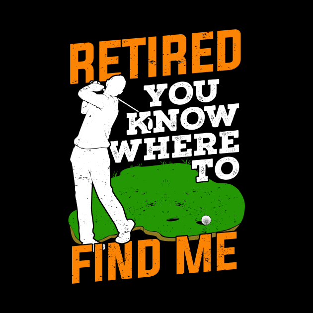 Golfing Retirement Retired Golfer Gift by Dolde08