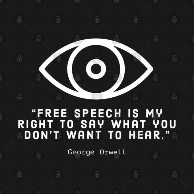 FREE SPEECH (George Orwell) by Rules of the mind