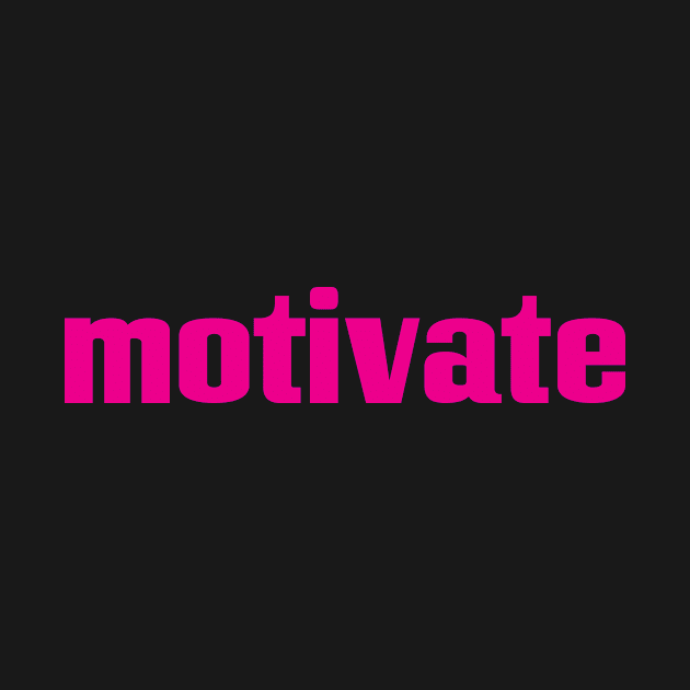 Motivate by ProjectX23Red