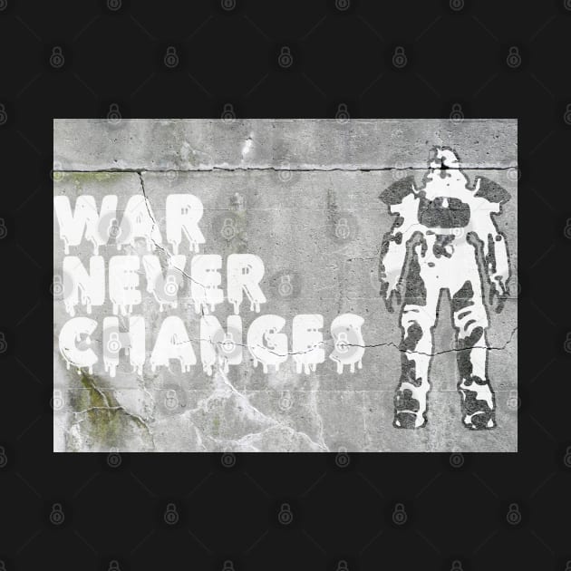 War never changes Graffiti by Wyrd Merch