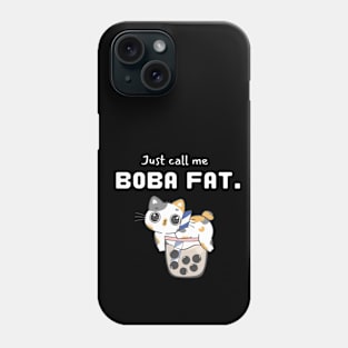 Boba Fat kitten over Boba tea Phone Case